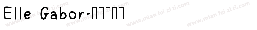 Elle Gabor字体转换